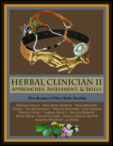 GMC The Herbal Clinician II: Approaches, Assessment, & Skills EBOOK