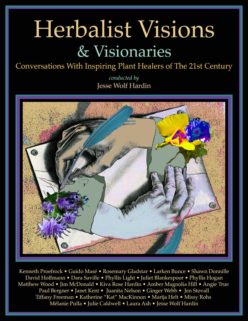 Herbalist Visions & Visionaries EBOOK